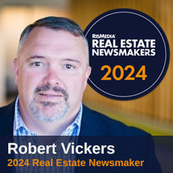 Robert Vickers named among residential real estate's most influential, innovative, and successful contributors.